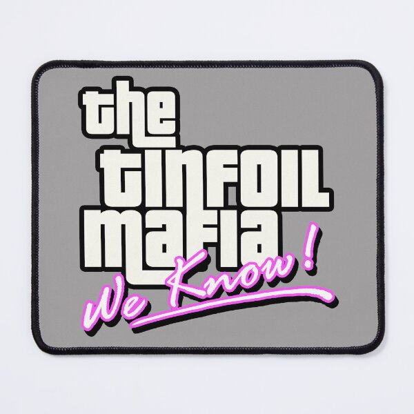 Item preview, The Tinfoil Mafia "Slogan #3" designed and sold by The Tinfoil Mafia .