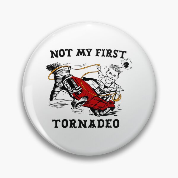 Item preview, Funny Not My First Tornadeos Twisters Glen Powell designed and sold by AbbelSwords.