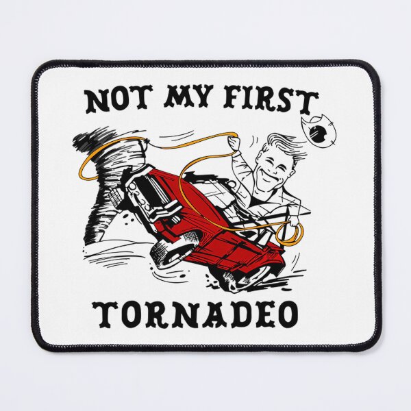 Item preview, Funny Not My First Tornadeos Twisters Glen Powell designed and sold by AbbelSwords.