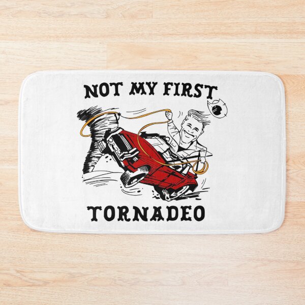 Item preview, Funny Not My First Tornadeos Twisters Glen Powell designed and sold by AbbelSwords.