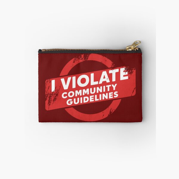 Item preview, I Violate Community Guidelines designed and sold by Aarron Laidig.