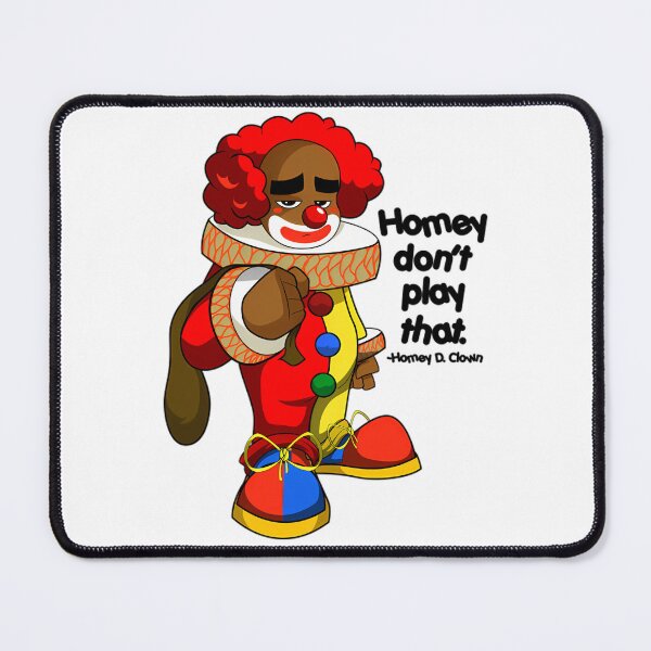 Item preview, Homeys Don'T Play That designed and sold by AbbelSwords.