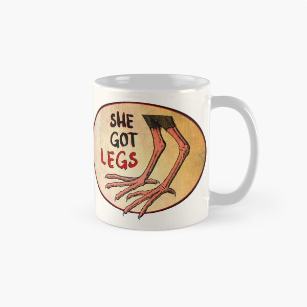 Item preview, She Got Legs • Bird Leg Man designed and sold by MKE Rhine Maiden  •  Grumble Services, LLC..