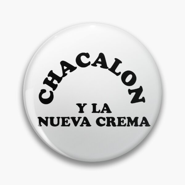 Item preview, CHACALON Y LA NUEVA CREMA designed and sold by Gukki.
