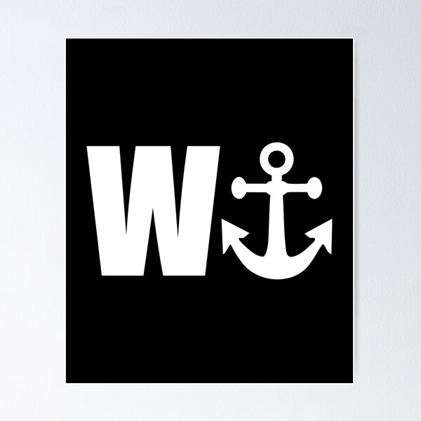 Item preview, W Anchor - Funny Sarcasm Saying designed and sold by mhernaevily.