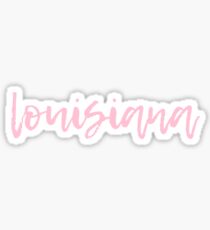 LOUISIANA • ROSE ROSA • SCHRIFT Sticker