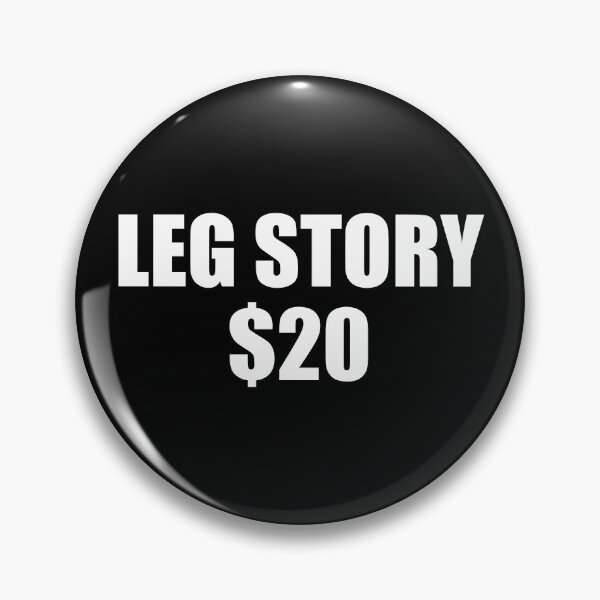 Item preview, Amputee Leg Story Humor Funny Quote - Leg Story 20$ designed and sold by mhernaevily.