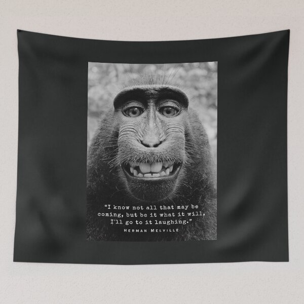 Item preview, Herman Melville quote: I know not all that may be coming, but be it what it will, I'll go to it laughing. designed and sold by artbleed.