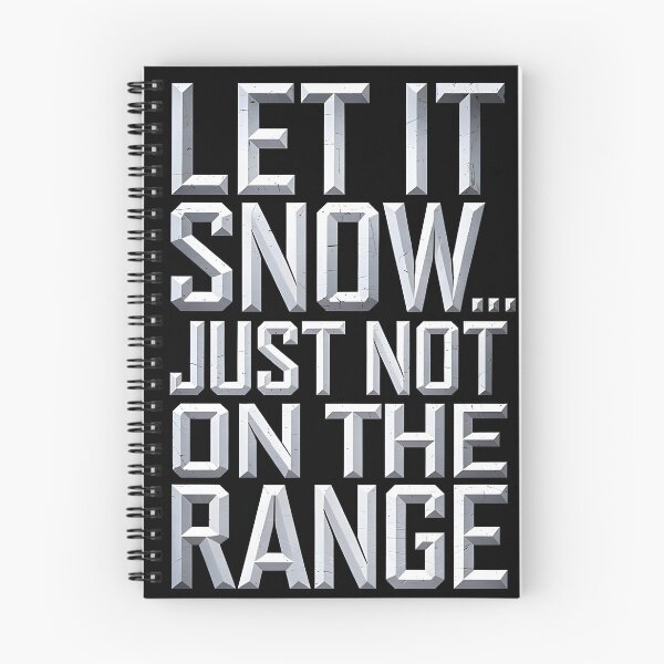 Item preview, Let it Snow just not on the Range designed and sold by Dilwish5.