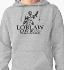 Bob Loblaw Law Blog (Variant) Pullover Hoodie