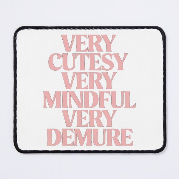 Item preview, Very demure very miondful, very cutsy, aesthetic design4 designed and sold by Dominika Farkašová.