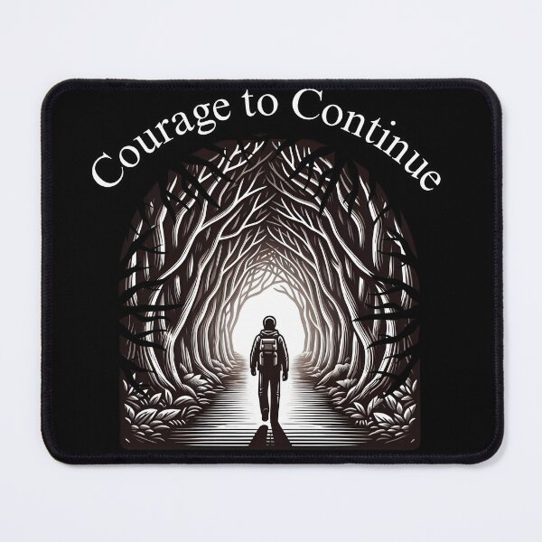 Item preview, Courage to Continue - Resilient Traveler Design designed and sold by Dantin.