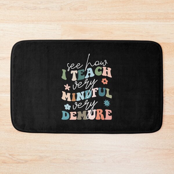 Item preview, See how i teach Very demure, very mindful designed and sold by Dominika Farkašová.