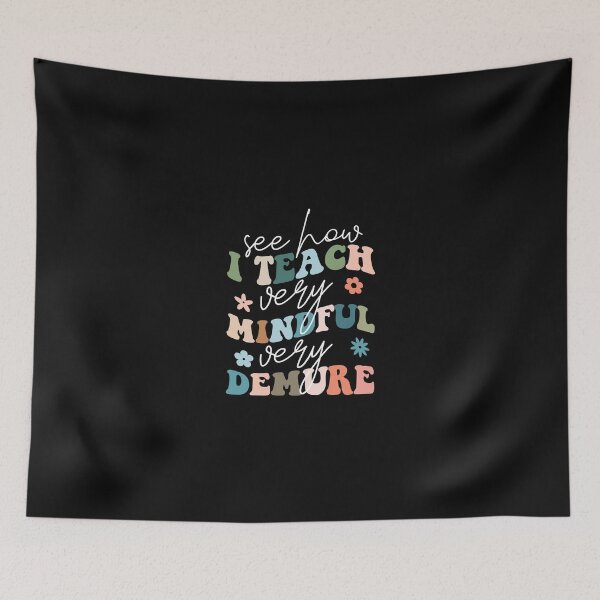 Item preview, See how i teach Very demure, very mindful designed and sold by Dominika Farkašová.
