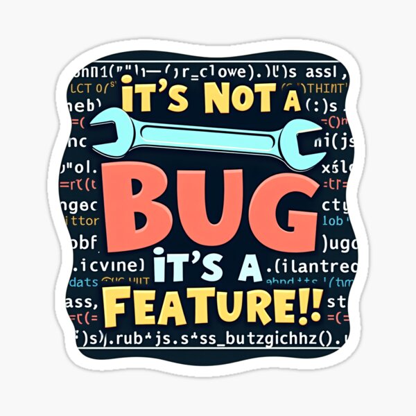 Item preview,  It's Not a Bug, It's a Feature - Custom Printed Tech Products designed and sold by Datcrazy.