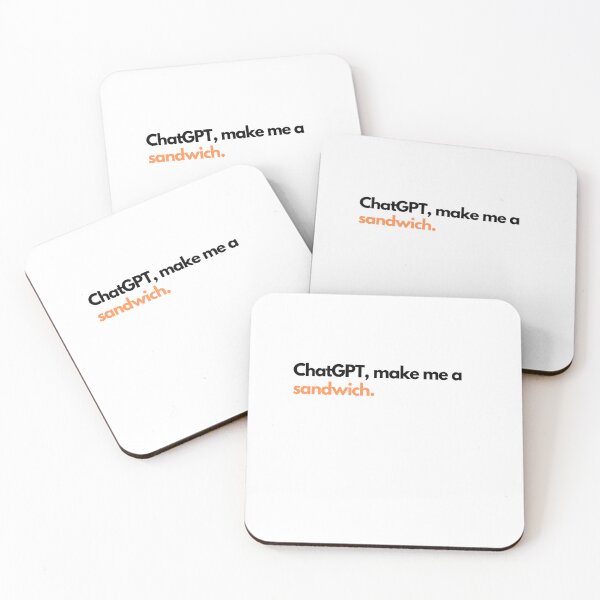 Item preview, ChatGPT's New Skill: Sandwich-Making 101 designed and sold by GoKawArtStudio.