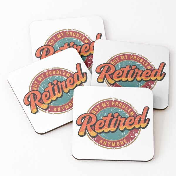 Item preview, Retired Anymore Not My Problem - Funny Retirement Design designed and sold by Colorful-Garden.