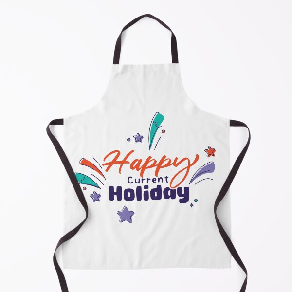 Item preview, Happy current holiday - Whatever it is... designed and sold by Bleak Shirt.