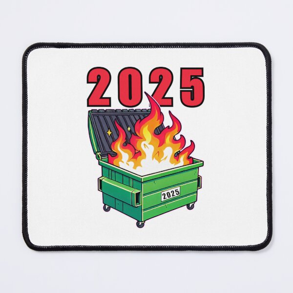 Item preview, Dumpster Fire Coming 2025 designed and sold by LeggetTinch.