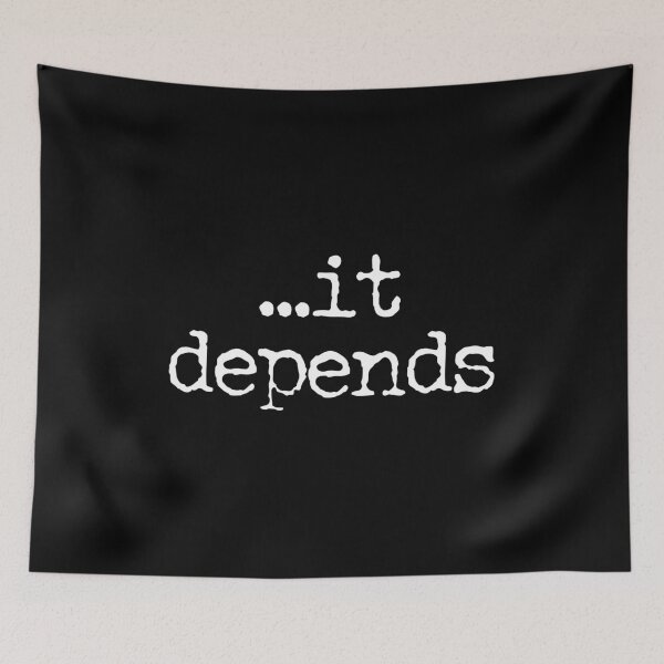 Item preview, It Depends - Funny Lawyer Quote designed and sold by crenaviolena.