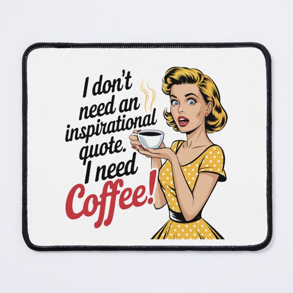 Item preview, I don´t need an inspirational quote. I need Coffee Sarcasm women, retro vintage humorous designed and sold by Dominika Farkašová.