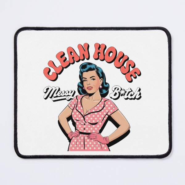 Item preview, Cleanm House - Messy Bitch Sarcasm retro women bakiing designed and sold by Dominika Farkašová.
