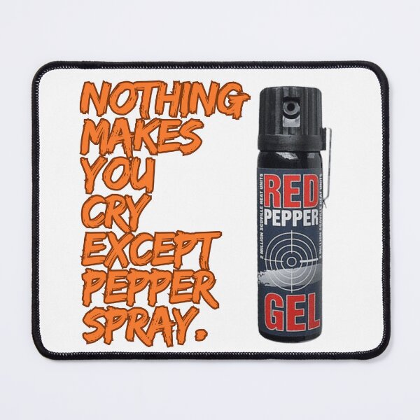 Item preview, Nothing makes you cry except pepper spray. designed and sold by attakorn.