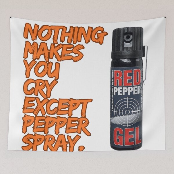 Item preview, Nothing makes you cry except pepper spray. designed and sold by attakorn.