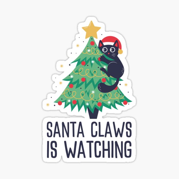 Item preview, Christmas Cats - Santa Claws Is Watching designed and sold by musthavewords.