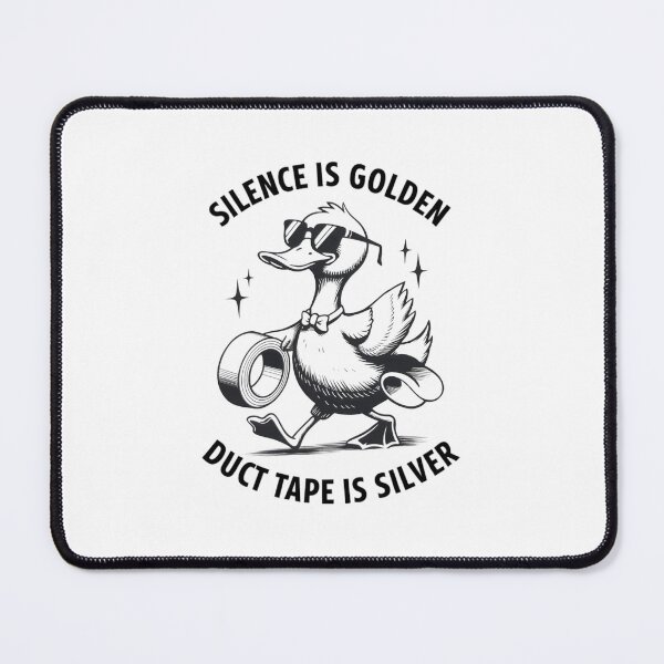 Item preview, Silence is Gold duct tape is silver designed and sold by Dominika Farkašová.