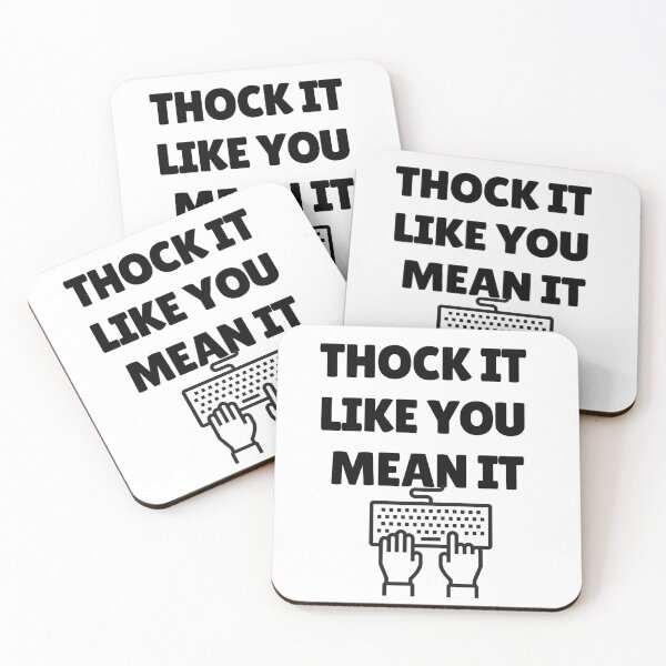 Item preview, Thock Keyboard Thocky Keys Slogan designed and sold by MoonMonkeyNbear.