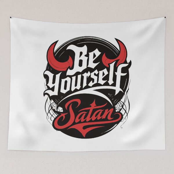 Item preview, Be Yourself! A deep thought of Satan. designed and sold by twisted-dot.