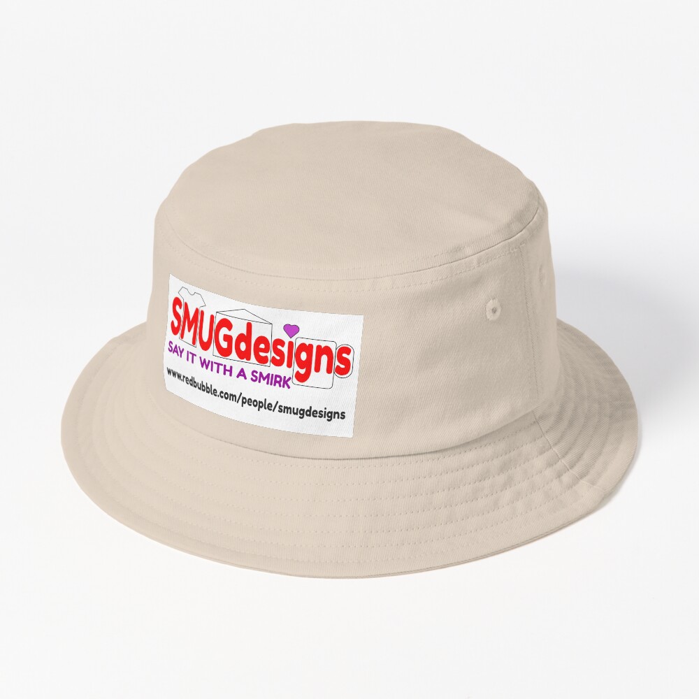 Item preview, Bucket Hat designed and sold by smugdesigns.