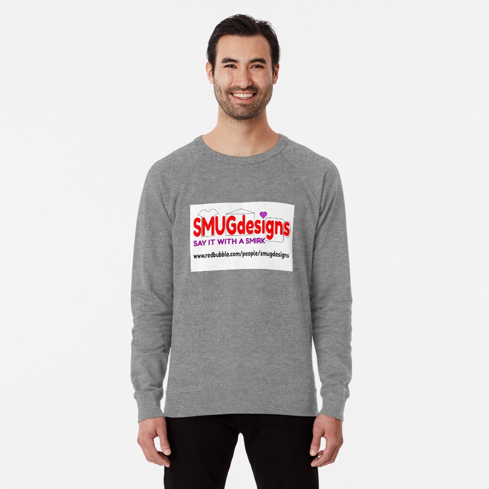 Item preview, Lightweight Sweatshirt designed and sold by smugdesigns.