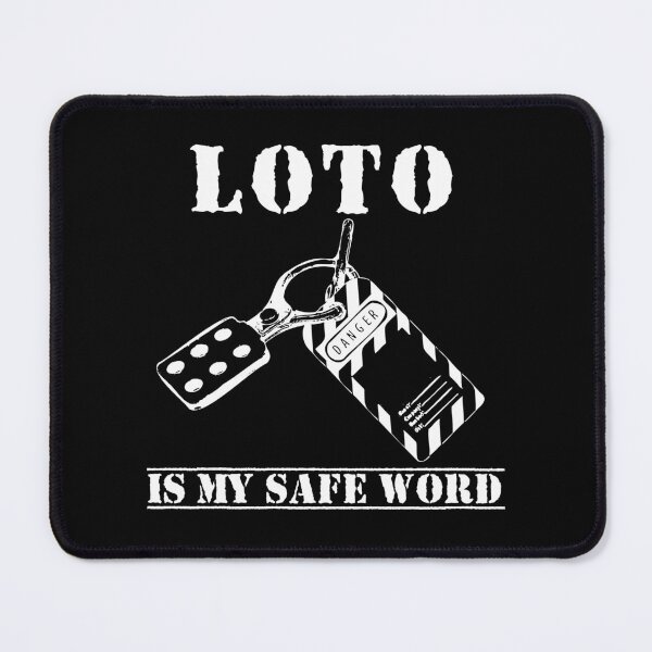Item preview, LOTO Is My Safe Word Lockout Tagout Electrician Construction  designed and sold by BensonDesigns.