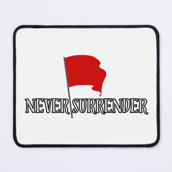 Item preview, Never Surrender designed and sold by theavgperson.