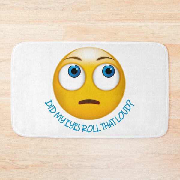 Item preview, Did My Eyes Roll That Loud? designed and sold by Angry Swan Designs.