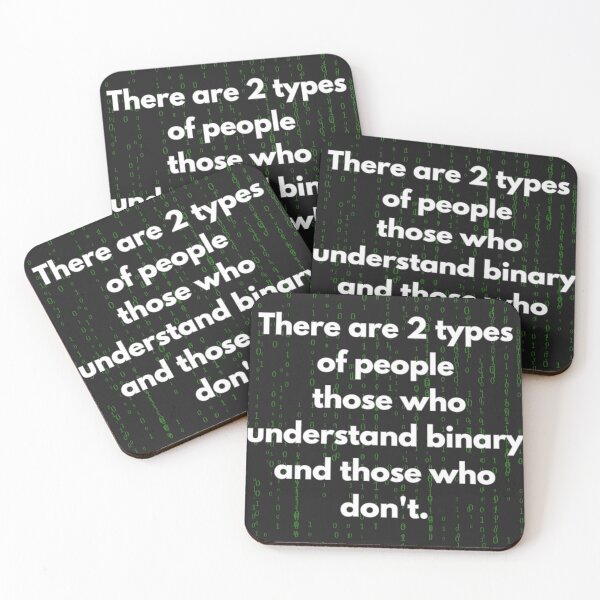 Item preview, Design with sarcastic quote from programmers: There are 2 types of people, those who understand binary and those who don't." designed and sold by StyleFused.