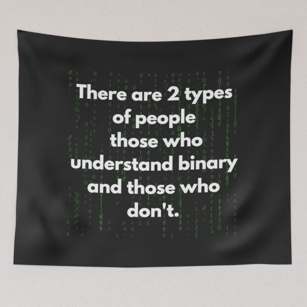 Item preview, Design with sarcastic quote from programmers: There are 2 types of people, those who understand binary and those who don't." designed and sold by StyleFused.