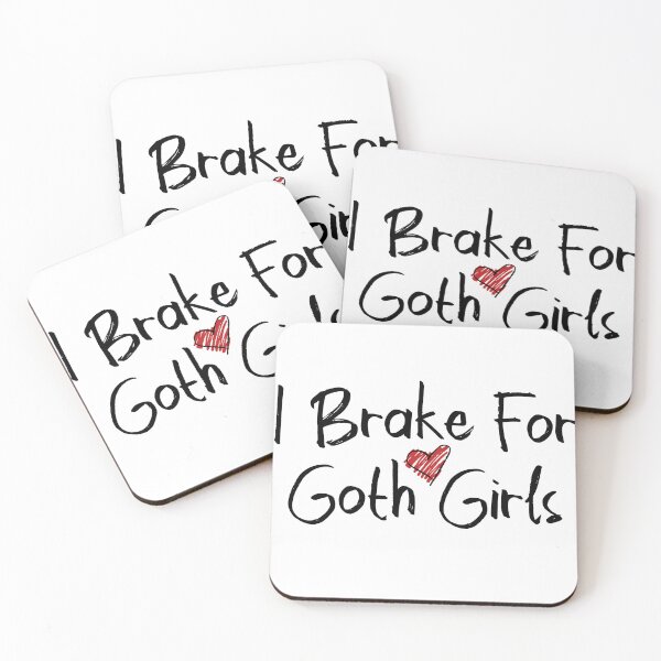 Item preview, I Brake For Goth Girls  designed and sold by zombiemama.