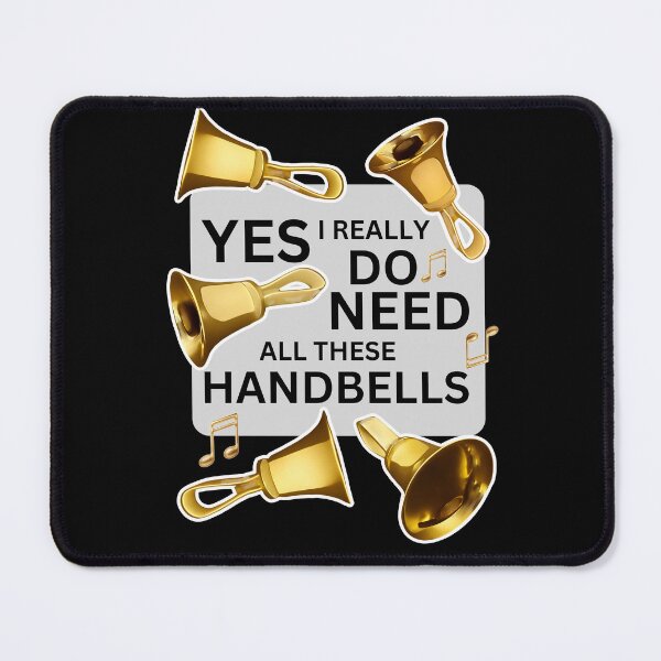Item preview, Yes, I really do need all these handbells designed and sold by CelticClapper.