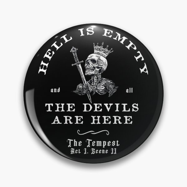 Item preview, Hell Is Empty & All The Devils Are Here designed and sold by Hiraeth Atelier.