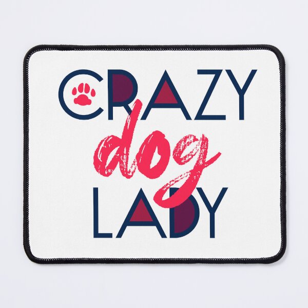 Item preview, Funny Crazy Dog Lady designed and sold by jeje2112.