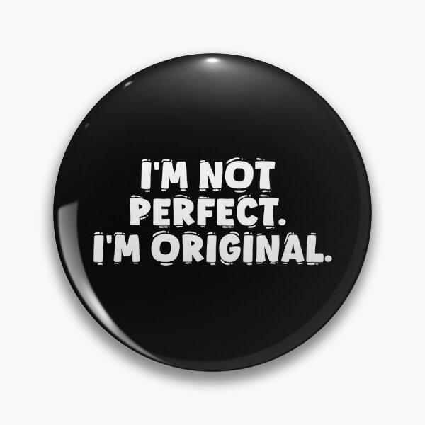 Item preview, I'm not perfect  designed and sold by zeeshanahmad888.