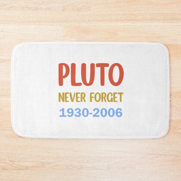 Item preview, Pluto never forget 1930-2006 designed and sold by Rami Khalifah.