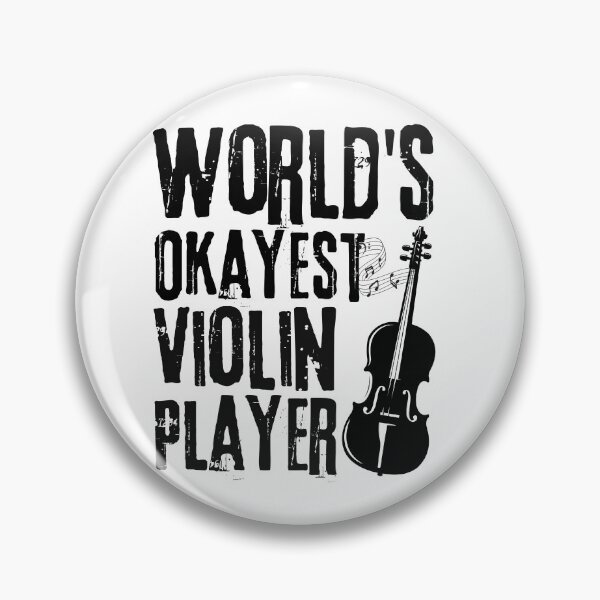 Item preview, Worlds okayest violin Player designed and sold by belladesign7.
