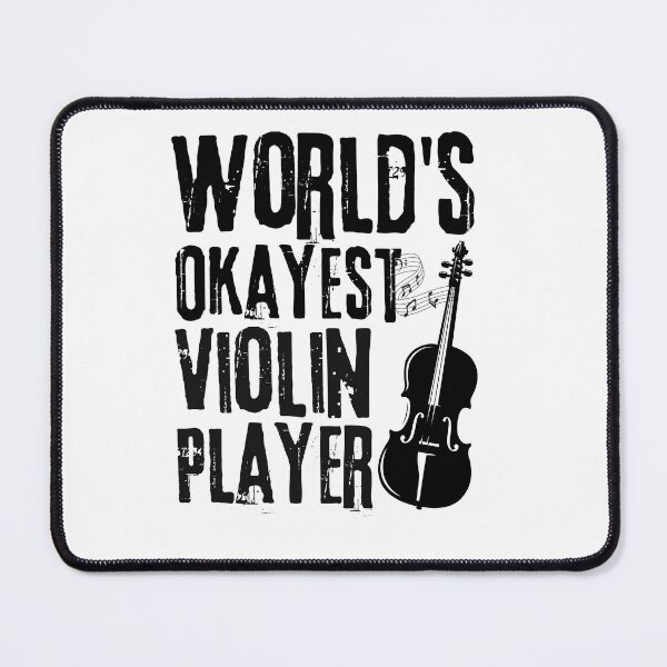 Item preview, Worlds okayest violin Player designed and sold by belladesign7.