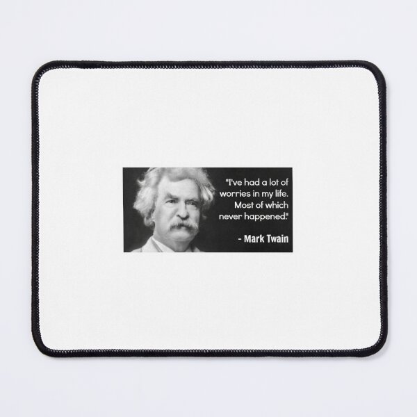 Item preview, Clever Quote on Worrying by Mark Twain designed and sold by Quotology.