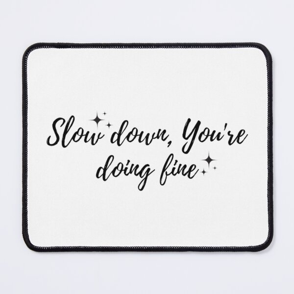 Item preview, Slow down, you're doing fine Vienna Lyrics designed and sold by Simi2020.