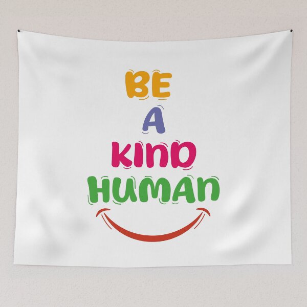 Item preview, BE A KIND HUMAN designed and sold by AnasDesigner95.